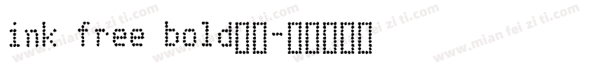 ink free bold字体字体转换